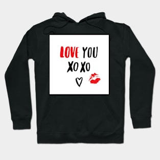 I love you, xo xo ♥ Hoodie